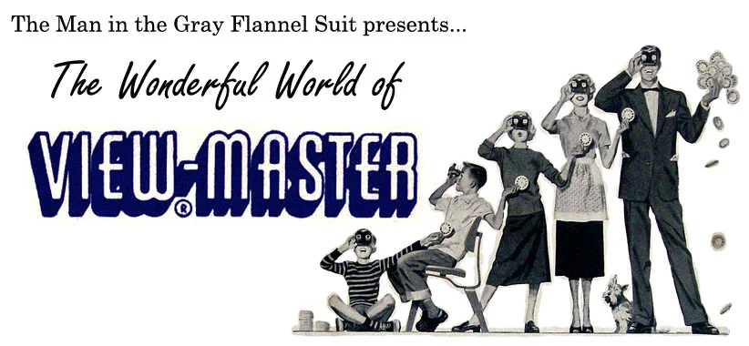 A word about Viewmasters